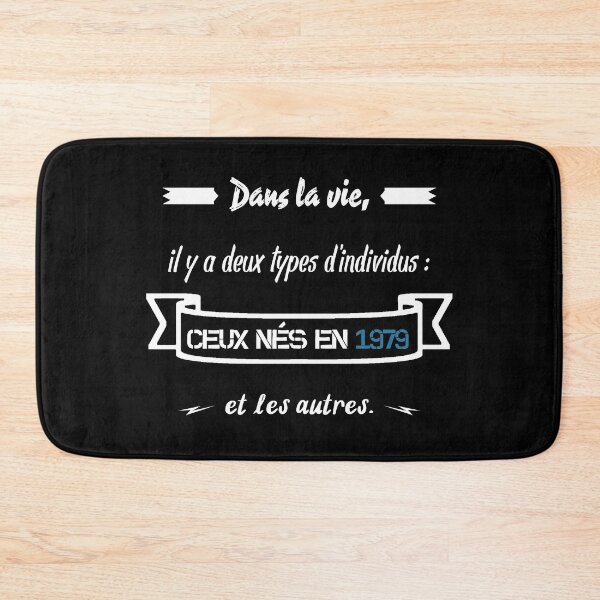 Item preview, People born in 1979... and the others (French) designed and sold by 2Girls1Shirt.