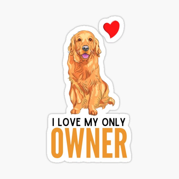 Golden Retriever Quotes Stickers Redbubble