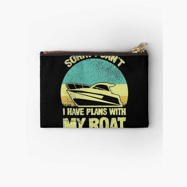 Item preview, Sorry I Can't I Have Plans With My Boat designed and sold by sesa10.