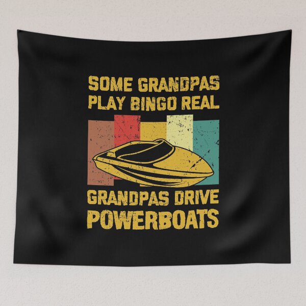 Item preview, Some Grandpas Play Bingo Cool Grandpas Drive Powerboats designed and sold by sesa10.