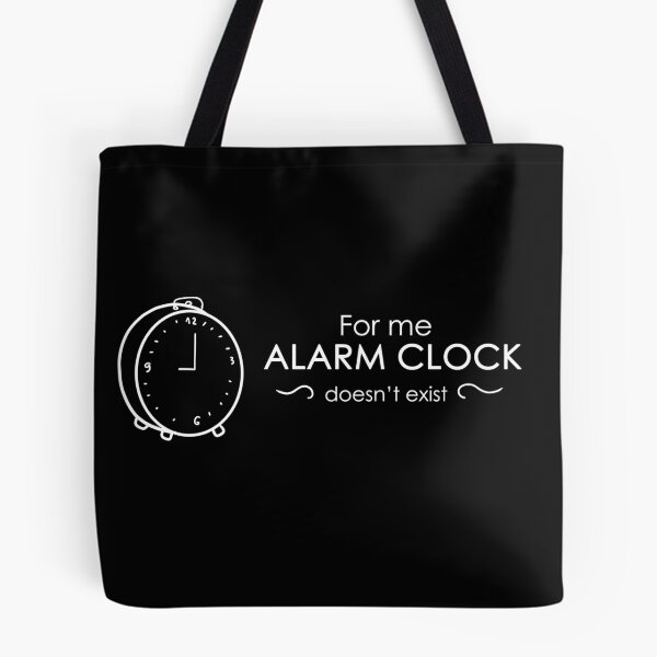 Item preview, For me ,alarm clock doesn't exist white designed and sold by madewithstars.