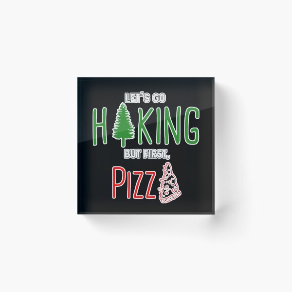 Aperçu de l'œuvre Allons faire de la randonnée mais première pizza - La randonnée et l'amour de la pizza créée et vendue par Rabbitti.