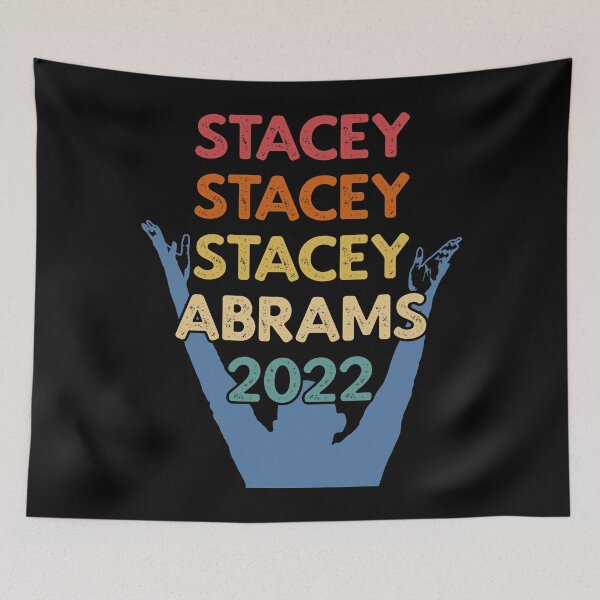 Item preview, Stacey Abrams 2022 Governor of Georgia designed and sold by Ellie and Jack.