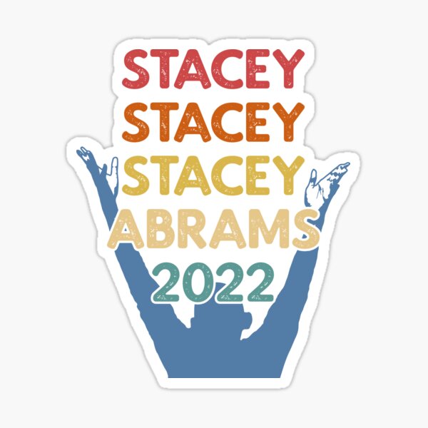 Item preview, Stacey Abrams 2022 Governor of Georgia designed and sold by Ellie and Jack.