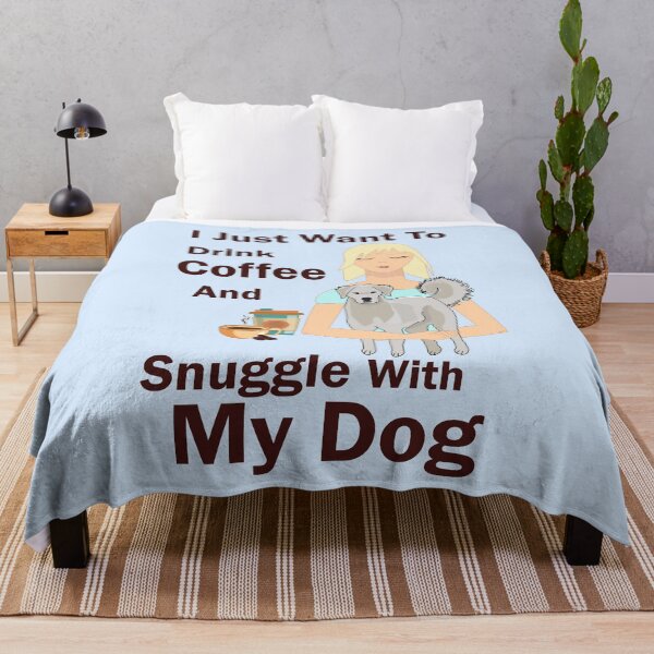Item preview, i just want to enjoy drinking coffee and snuggle with my dog, dark text dog mother coffee lover designed and sold by SGS-.