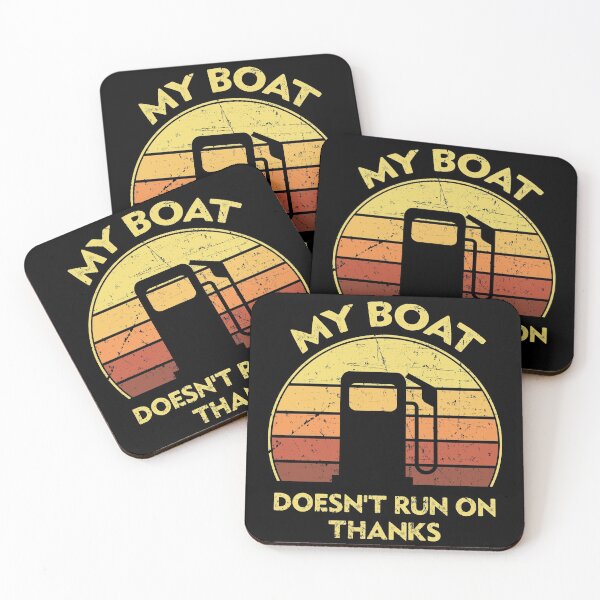 Item preview, My Boat Doesn't Run On Thanks designed and sold by sesa10.