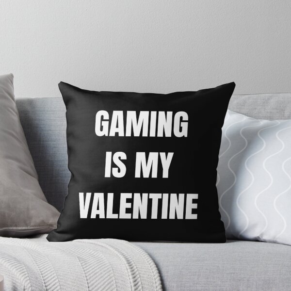 Item preview, Gaming is my valentine valentines day designed and sold by Cafecreative.