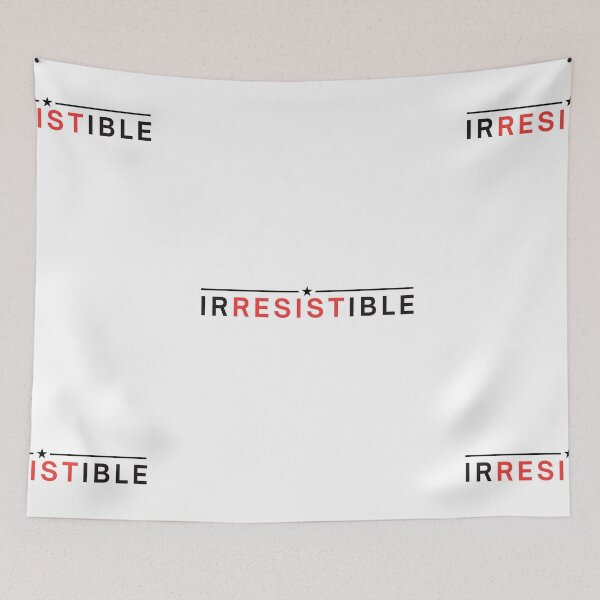 Item preview, Irresistible | Resist designed and sold by itsokaybyme.