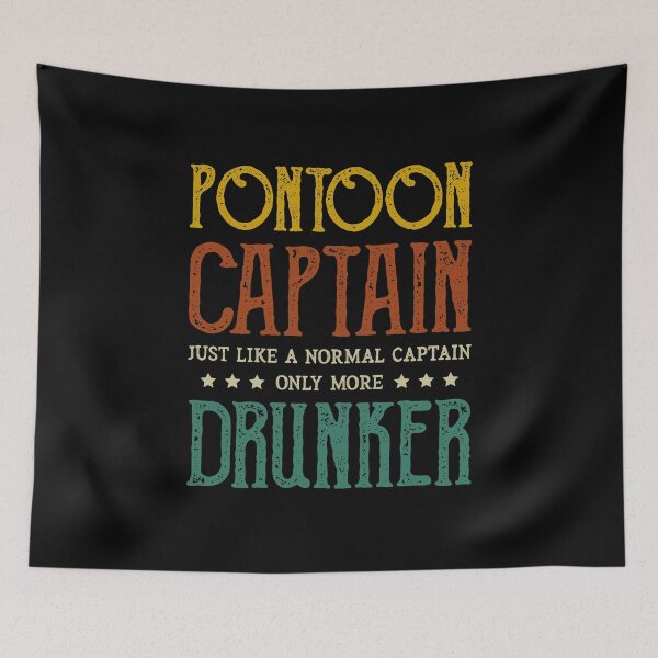 Item preview, Pontoon Captain Just Like A Normal Captain Only More Drunker designed and sold by sesa10.