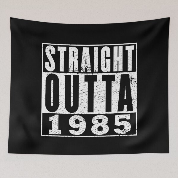 Item preview, Straight Outta 1985 Birthday designed and sold by RandomStuffShop.