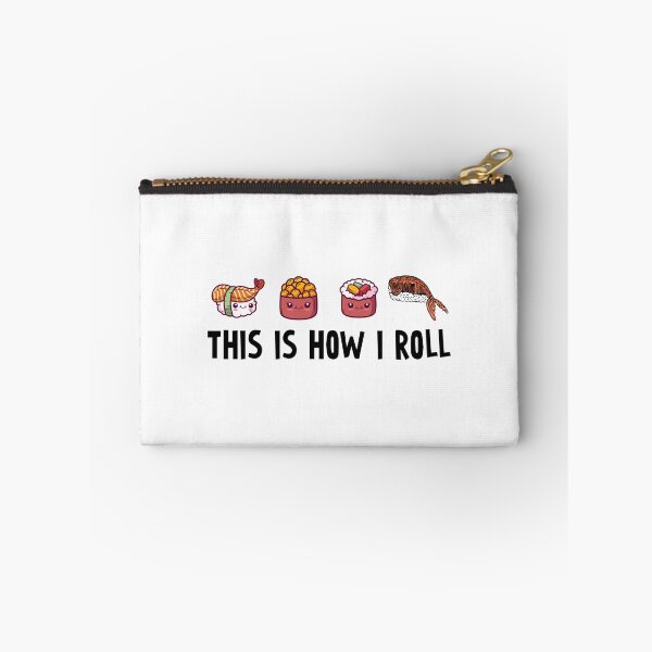 Item preview, This is how I roll designed and sold by Izod55.