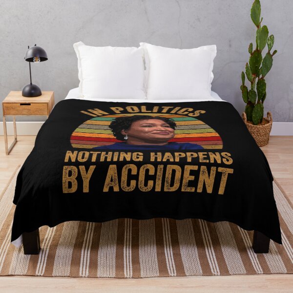Item preview, stacy abrams shirt In Politics nothing happens by accident  designed and sold by jejegift.