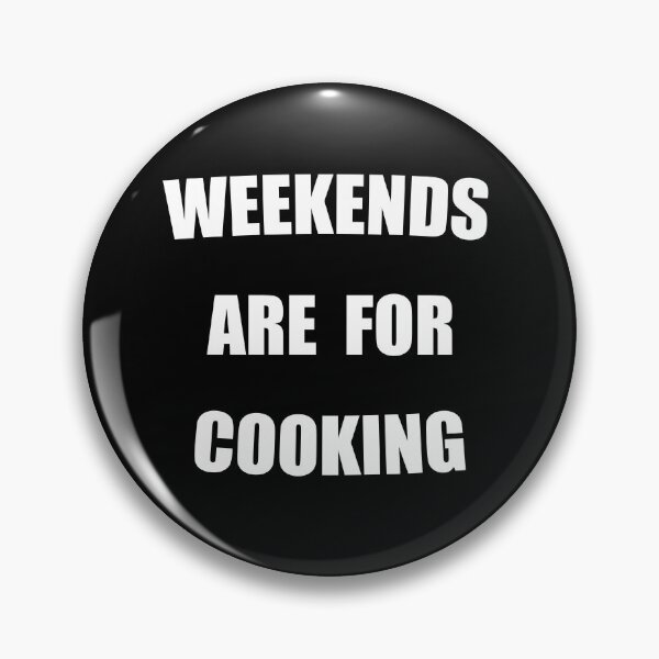 Item preview, Weekends Are For Cooking Funny designed and sold by Mustard Prophet.