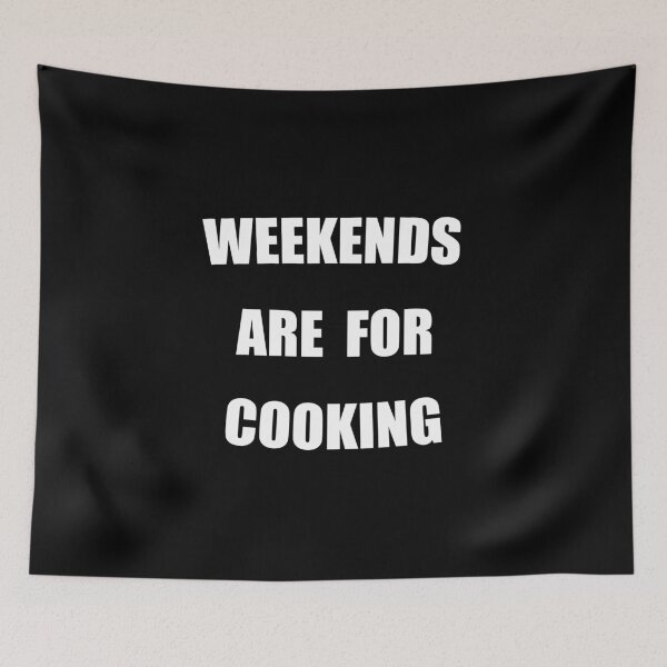 Item preview, Weekends Are For Cooking Funny designed and sold by Mustard Prophet.