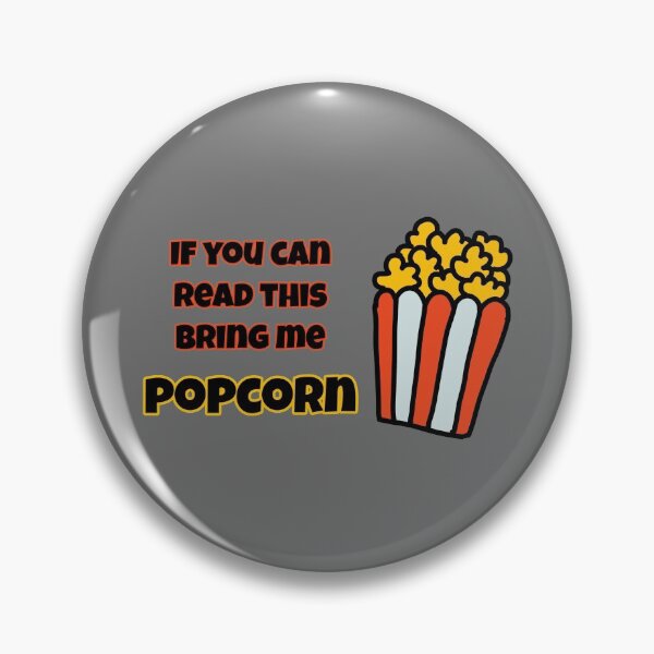 Item preview, If you can read this bring me popcorn designed and sold by Nesro34.