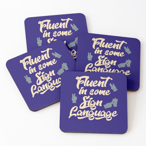 Item preview, Fluent in Some Sign Language designed and sold by HappySchnapper.