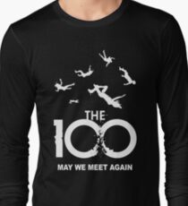 The 100 - May We Meet Again Long Sleeve T-Shirt
