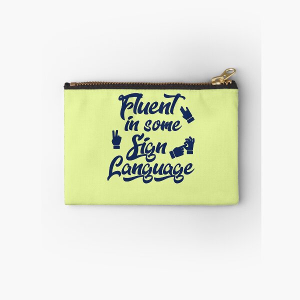 Item preview, Fluent In Some Sign Language  designed and sold by HappySchnapper.