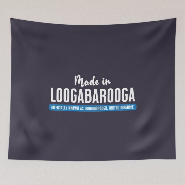 Item preview, Made In Loogabarooga (aka Loughborough) designed and sold by VicEllisArt.