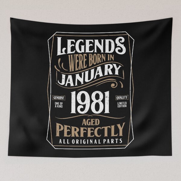 Item preview, 40th Birthday Legends Were Born In January 1981 Aged Perfectly designed and sold by RicardoTito.