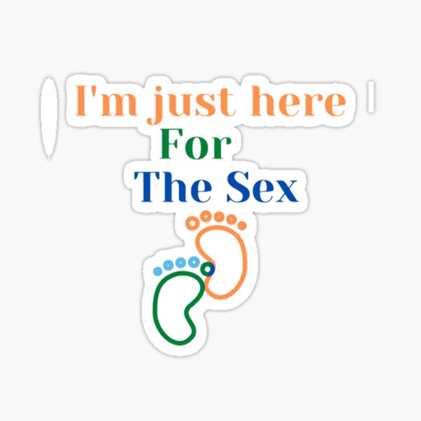 M Just Here For The Sex Gender Reveal Party Sticker By Mouda20 Redbubble 1706