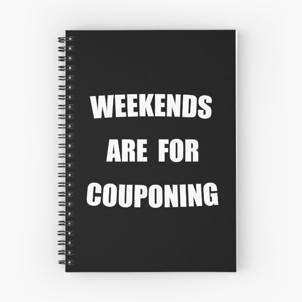 Item preview, Weekends Are For Couponing Funny designed and sold by Mustard Prophet.