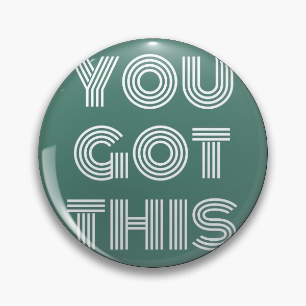 Item preview, You Got this designed and sold by Louis Boisvert.