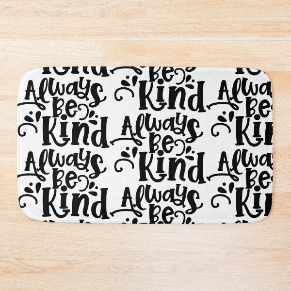 Item preview, always be kind t-shirt women GIFT MAN GIFT T-shirt boyfriend gift girlfriend gift designed and sold by MONINA-DESIGN.