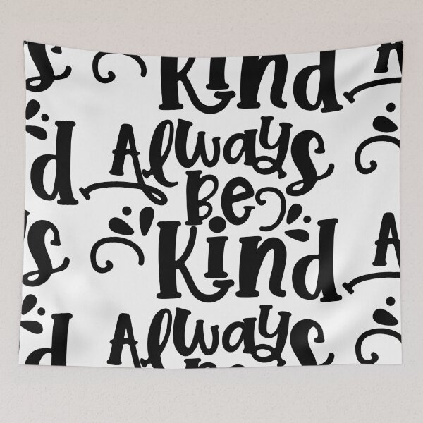 Item preview, always be kind t-shirt women GIFT MAN GIFT T-shirt boyfriend gift girlfriend gift designed and sold by MONINA-DESIGN.