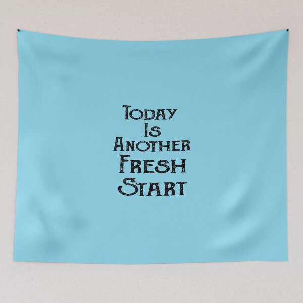 Item preview, Today Is Another Fresh Start , Funny Saying For motivation Gift Ideas  designed and sold by biigshow.