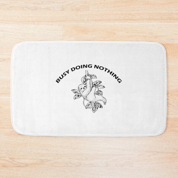 Item preview, BUSY DOING NOTHING SLOTH designed and sold by CHVRDesing.