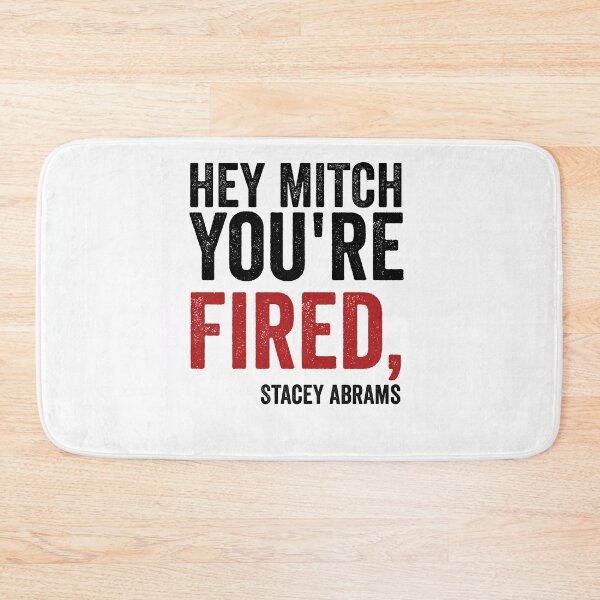 Item preview, Hey Mitch You Are Fired  designed and sold by Style2Vie.