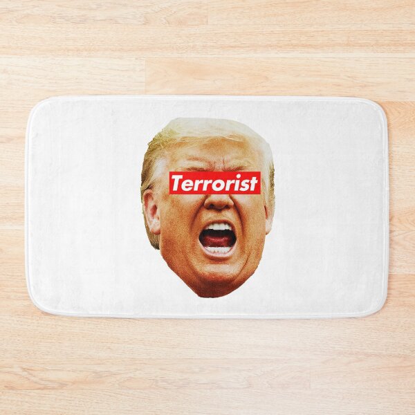 Item preview, trump TERRORIST (white background) designed and sold by Thelittlelord.