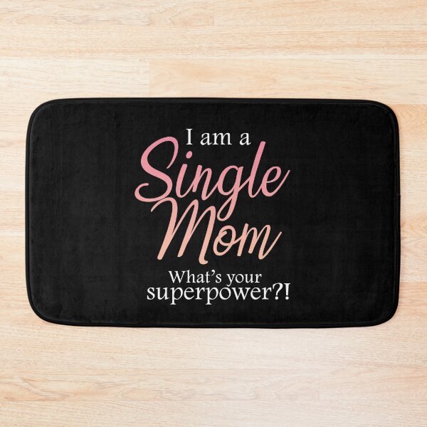 Item preview, Single Mom - Your Superpower Single Parent designed and sold by maddinstgt.