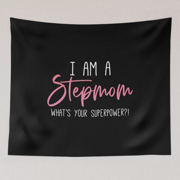 Item preview, Stepmother What Is Your Superpower Hero Family designed and sold by maddinstgt.
