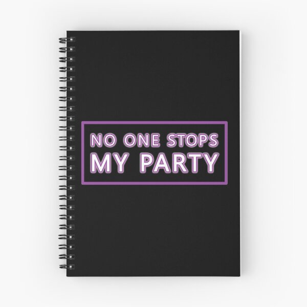 Item preview, No One Stops My Party designed and sold by TMBTM.