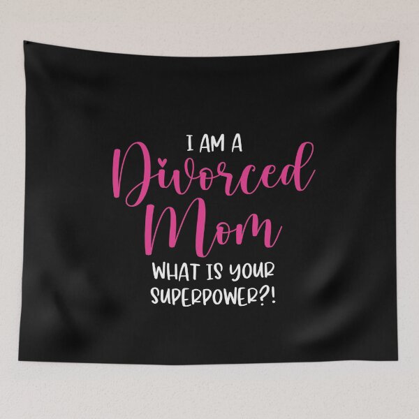 Item preview, Divorced Single Mom - What's Your Superpower designed and sold by maddinstgt.