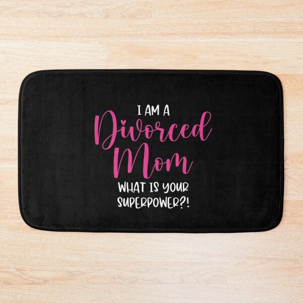 Item preview, Divorced Single Mom - What's Your Superpower designed and sold by maddinstgt.