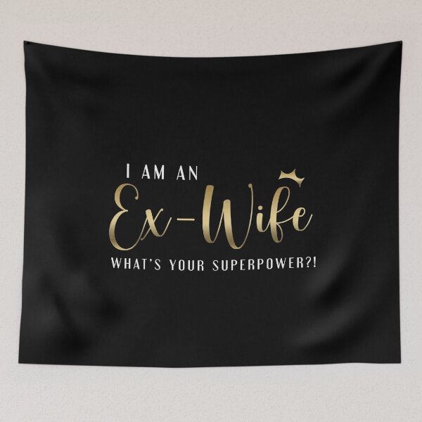 Item preview, Ex-wife Single Mom - What's Your Superpower designed and sold by maddinstgt.