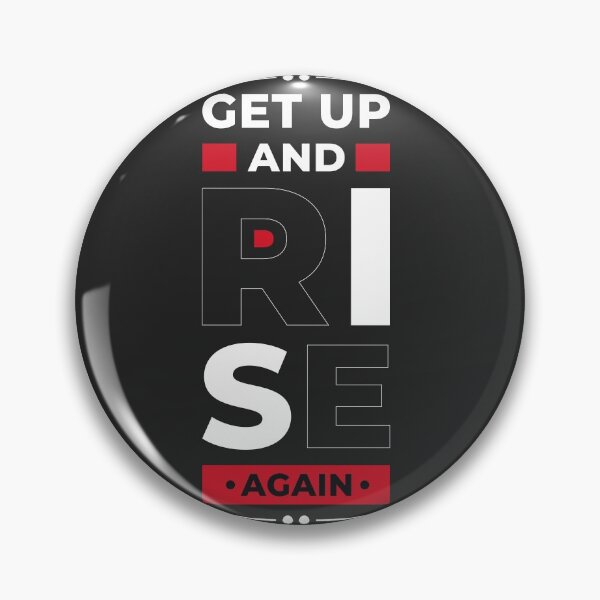 Item preview, Get up and rise again designed and sold by YEST E.