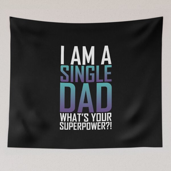 Item preview, Single Dad - Your Superpower Single Parent designed and sold by maddinstgt.