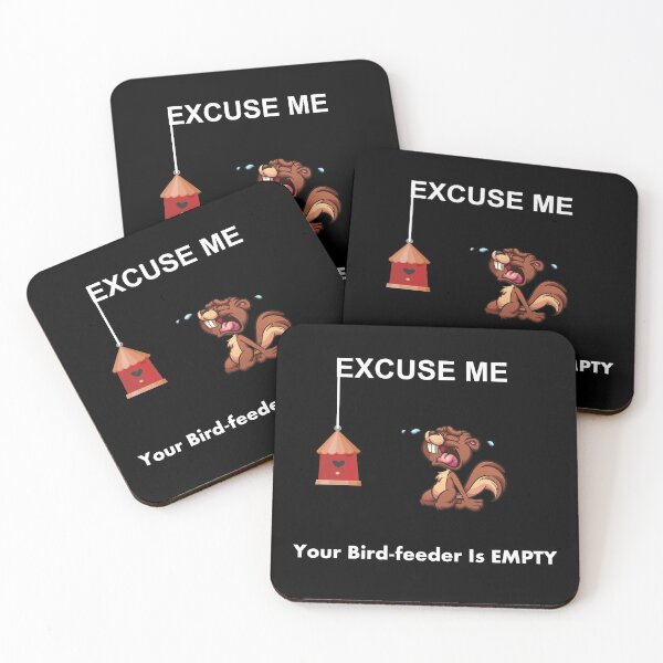 Item preview, Excuse Me Your Bird Feeder Is Empty Funny Squirrel Animal  designed and sold by SparkleLiveLife.