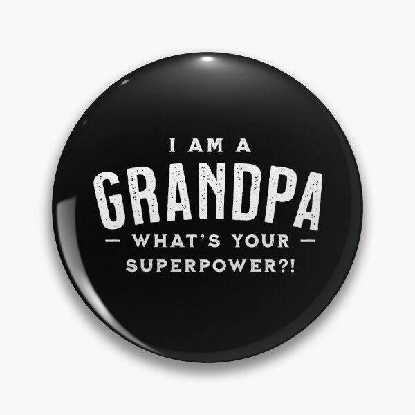 Item preview, Grandpa - What Is Your Superpowered Hero Family designed and sold by maddinstgt.