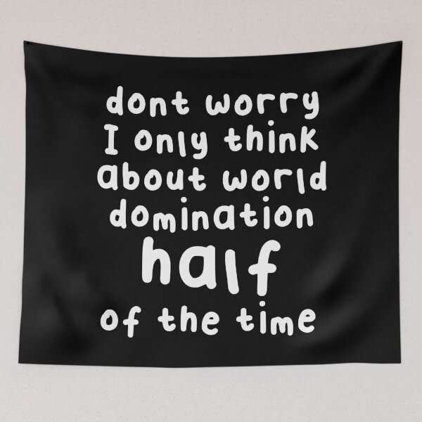 Item preview, World Domination Thoughts designed and sold by jacks-tees.