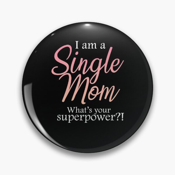 Item preview, Single Mom - Your Superpower Single Parent designed and sold by maddinstgt.
