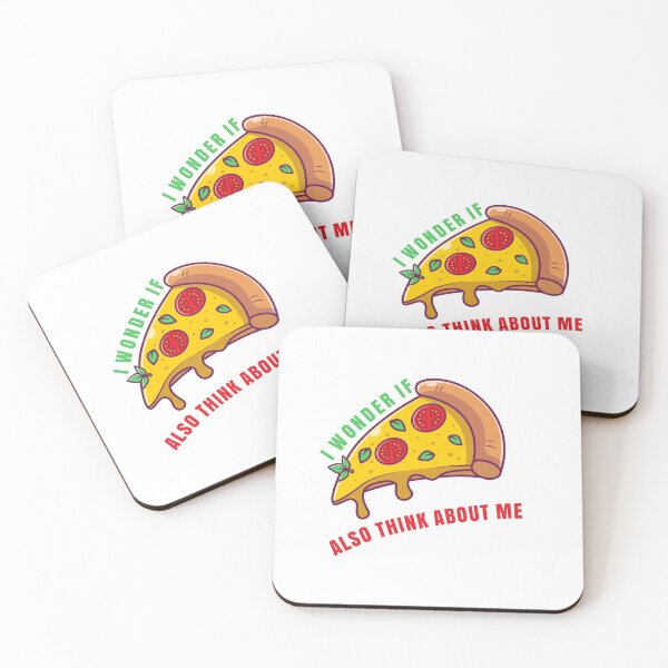 Item preview, Wonder If Pizza Thinks About Me Too designed and sold by Independence arrival.
