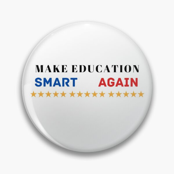 Item preview, Make Education Smart Again designed and sold by Bend-The-Trendd.