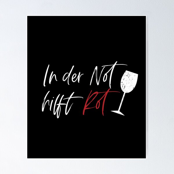 Artikelvorschau, In der Not hilft Rot, lustiger Spruch Rotwein entworfen und verkauft von maddinstgt.