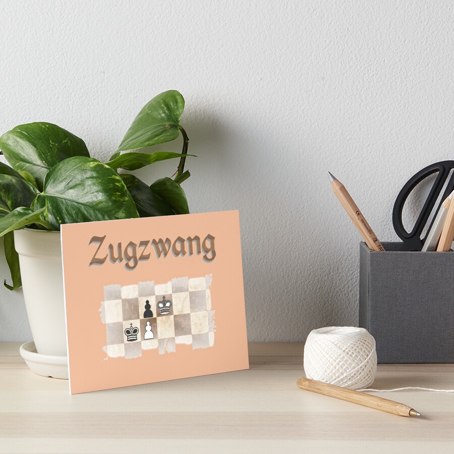 Zugzwang Art Board Print for Sale by ChessBaits