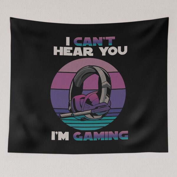 Item preview, I Don't Hear You I 'm gaming Gamer Gaming Retro designed and sold by maddinstgt.